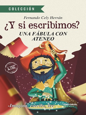 Y si escribimos un fábula con Ateneo