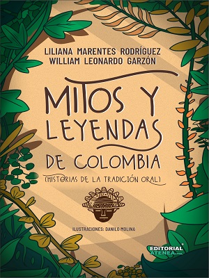 Mitos y Leyendas de Colombia