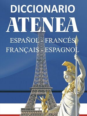 DICCIONARIO ATENEA ESPAÑOL-FRANCES