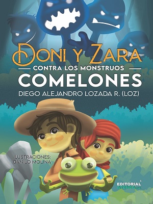 Doni y Zara Contra Los Monstruos Comelones
