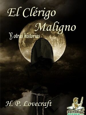 EL CLERIGO MALIGNO  Y OTRAS HISTORIAS