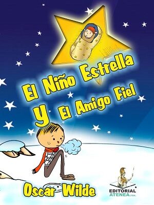 EL NIÑO ESTRELLA Y EL AMIGO FIEL