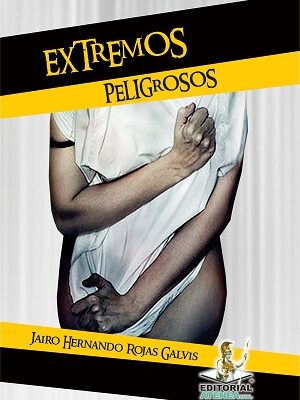 EXTREMOS PELIGROSOS