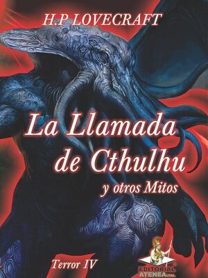 LA LLAMADA DE CTHULHU Y OTROS MITOS