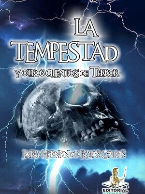 LA TEMPESTAD Y OTROS CUENTOS DE TERROR