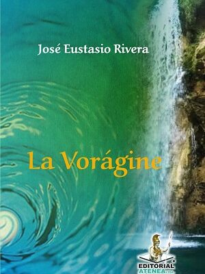 LA VORÁGINE