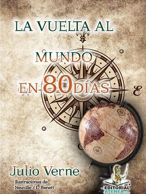 LA VUELTA AL MUNDO EN 80 DIAS (2da Edición)