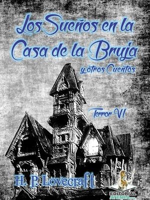 LOS SUEÑOS EN LA CASA DE LA BRUJA