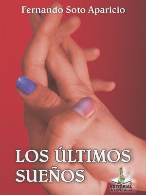 LOS ÚLTIMOS SUEÑOS