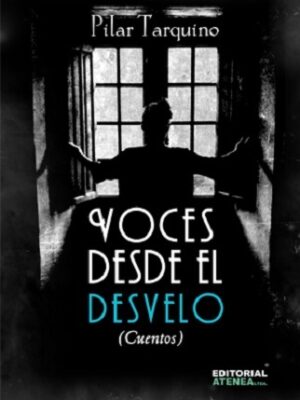 VOCES DESDE EL DESVELO