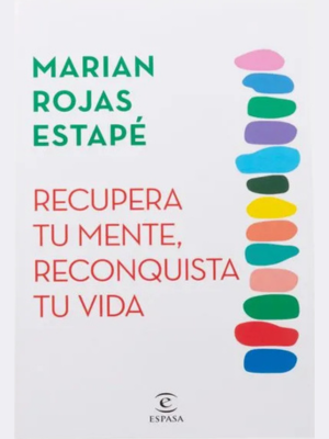 Recupera tu mente, reconquista tu vida - Quinta edición