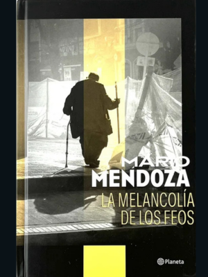 La Melancolía de los Feos