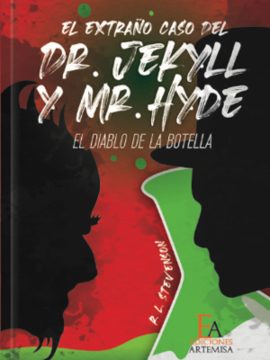 El extraño caso del Dr. Jekyll y Mr. Hyde - Editorial Artemisa