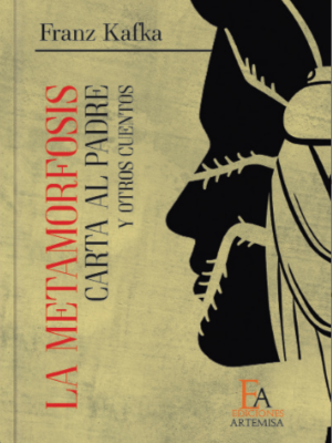 La metamorfosis - Editorial Artemisa